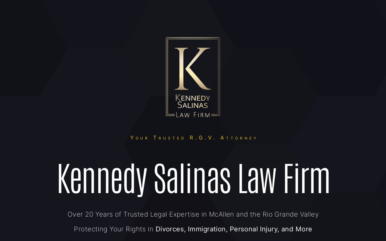Kennedy Salinas Law Firm RGV Attorney